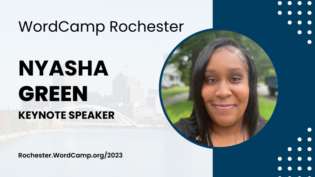 WordCamp Rochester Keynote Speaker with headshot and web address